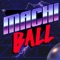 Machi Ball