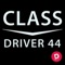 CLASS DRIVER 44