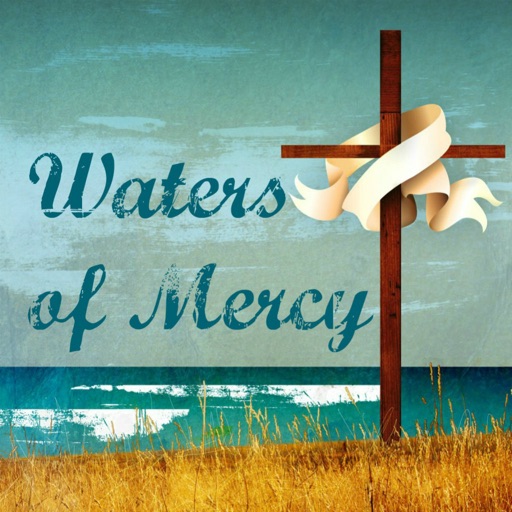 Waters of Mercy iOS App