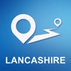 Lancashire, UK Offline GPS Navigation & Maps