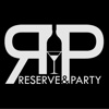 Reserve and Party