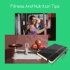 Fitness and nutrition tips