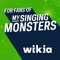 Fandom's app for My Singing Monsters - created by fans, for fans