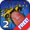 Smash with your fingers all ants that exit on the hole