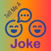 Tell Me A Joke