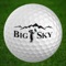 Download the Big Sky Golf App to enhance your golf experience on the course