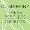 Restless Objects