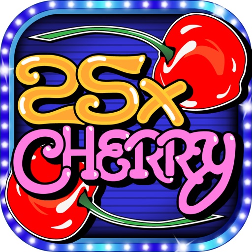 25x Cherry Slot Machine