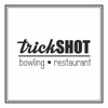 trickSHOT Restaurant