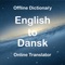 Welcome to English to Danish Dictionary Translator App which have more than 14000+ offline words with meanings