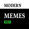 Modern Memes - The Meme Maker