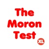 The Moron Test XL