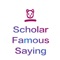scholarFamoussaying是个性文字表情,发送增加聊天兴趣