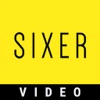 SIXER Video