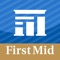 Enjoy banking on the go with the First Mid Bank & Trust Mobile App