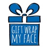 Gift Wrap My Face App