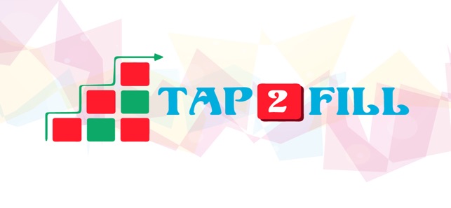 Tap 2 Fill