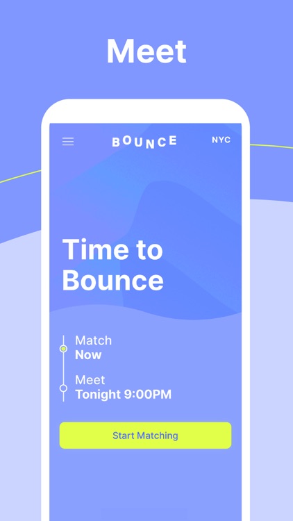 Bounce | Match + Meet Tonight