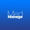 Use MedManage to help log and manage your medications, or help take care of your family members