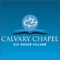 Welcome to the official Calvary Chapel of Elk Grove Village app for iPhone, iPad and iPod touch