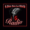 A Dios Sea La Gloria Radio TV