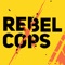 Policías rebeldes