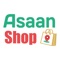 Asaanshop brings your local stores at your fingertips