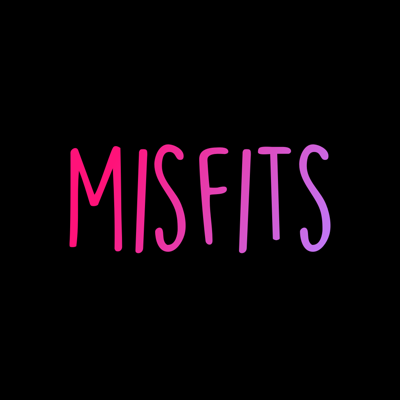 Misfits - For the rest of us