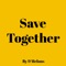 SaveTogether is a community application to contact your nearest neighbours in case of any emergency