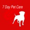 7 Day Pet Care offers everything you need to care for your pets