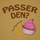 Passer den?