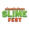 Welcome to the official Nickelodeon SlimeFest app, your mobile guide to having the SLIME of your life at this year’s festival