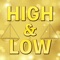 アレやコレや、様々のことを【HIGH＆LOW】で！