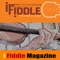 iFiddle Magazine is a monthly subscription for musicians and  everyone who loves music, especially fiddlers