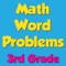 Math Word Problems for 3rd Grade app supplements classroom work and proficiency test preparation