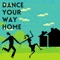 Welcome to the Dance Your Way Home app