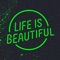 Download the 2019 LIFE IS BEAUTIFUL app and start planning your festival experience