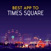 Best App to Times Square