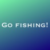 Go Fishing!