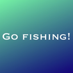 Go Fishing!