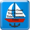 Alaska Trip Plan CurrentsTides