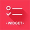 Try this simple and clean widget reminders to save your time and spend your day more efficiently