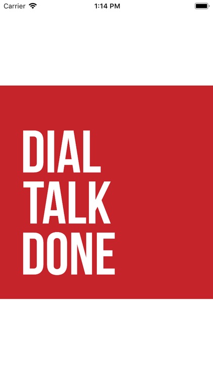 Dial Talk Done