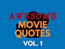 Awesome Movie Quotes Vol. 1