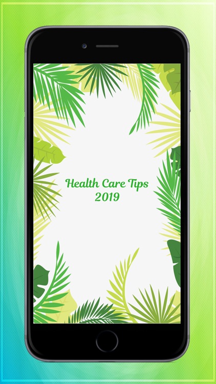 Health Care Tips 2019