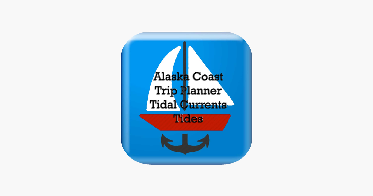 ‎Alaska Trip Plan CurrentsTides en App Store