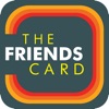The Friends Card