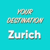 Your destination Zurich