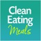 Clean Eating Meals is your all-in-one solution to save time, reduce waste and live better