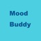 Mood buddy is a FREE self-care app born from the rising public need for accessible mental health care